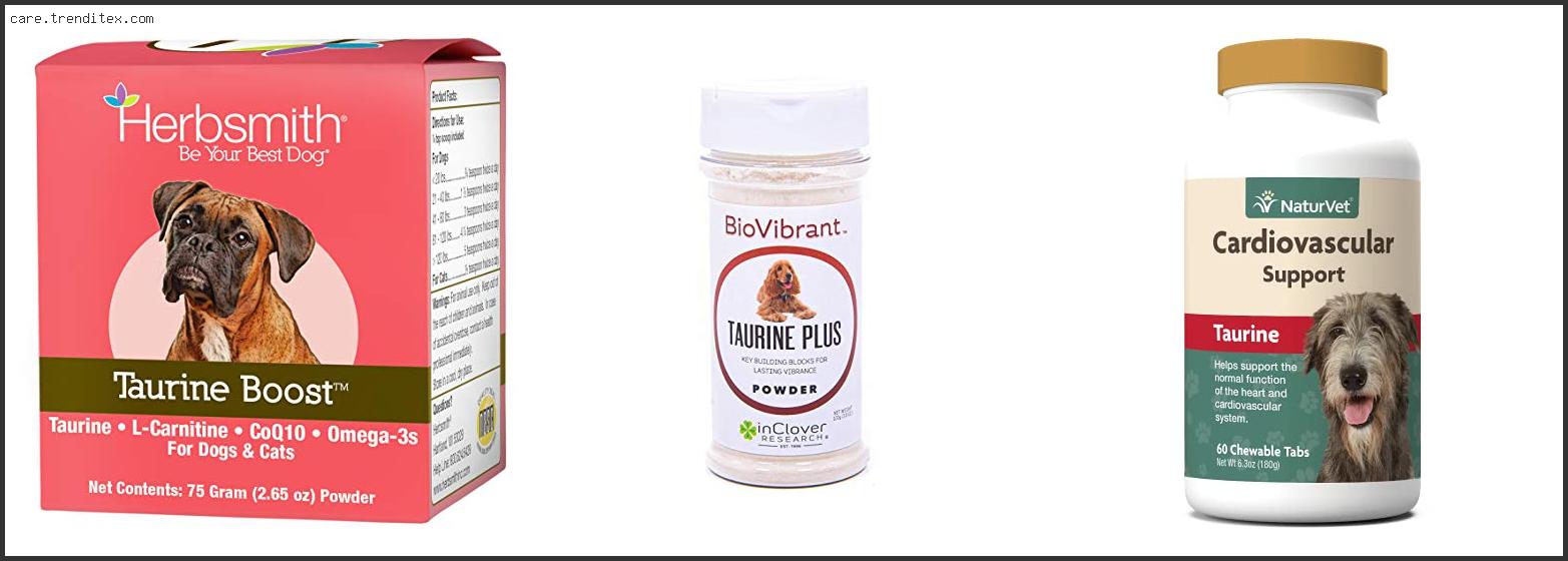 Best Taurine Supplement For Dogs