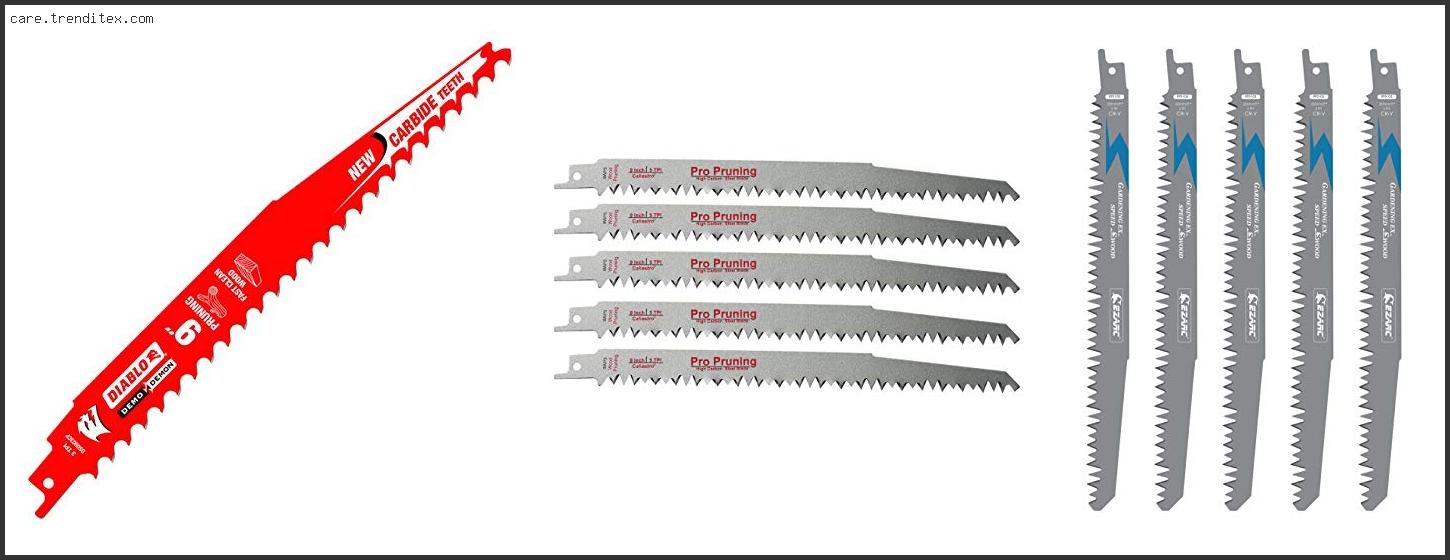 Best Pruning Blade For Reciprocating Saw