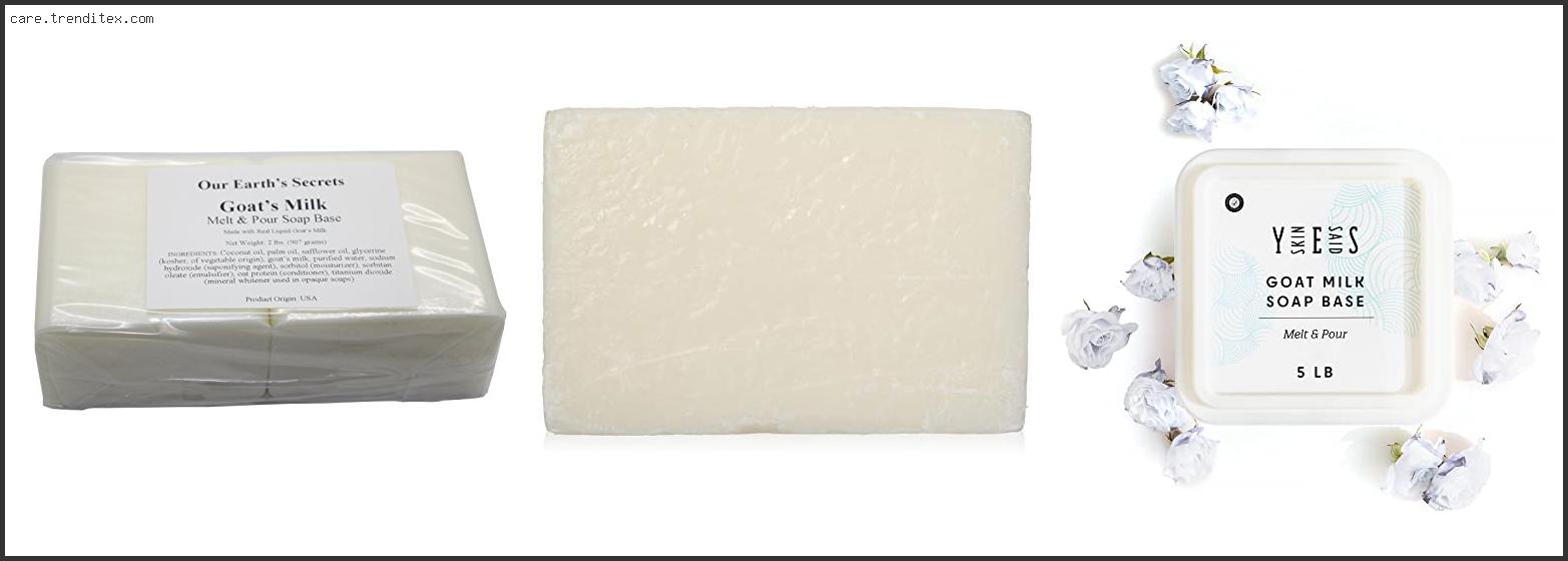 Best Goat Milk Soap Base