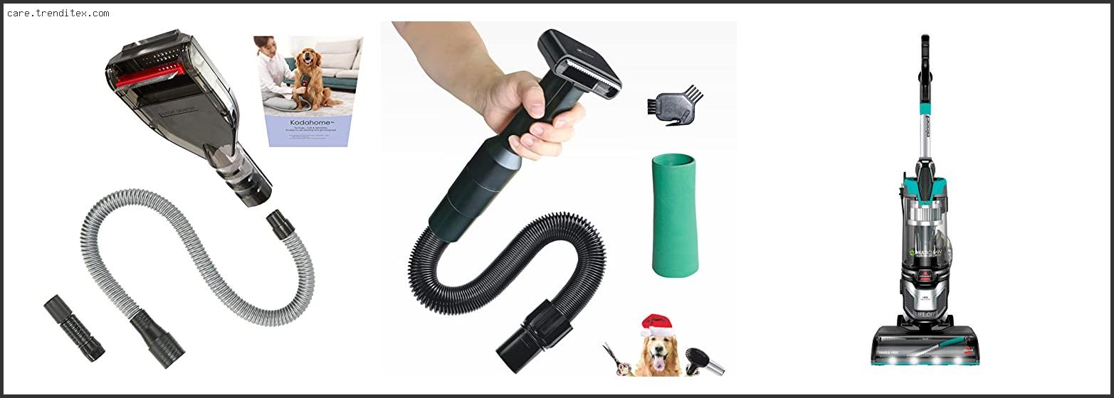 Best Vacuum Attachment For Pet Hair