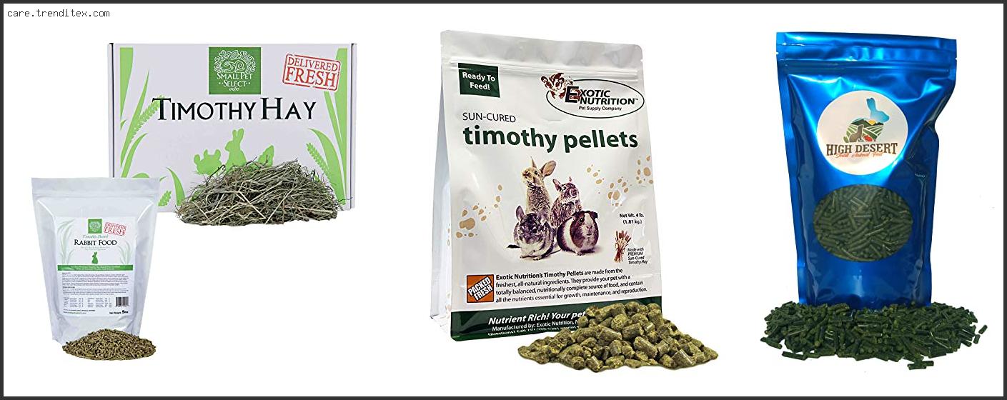 Best Timothy Hay Pellets For Rabbits