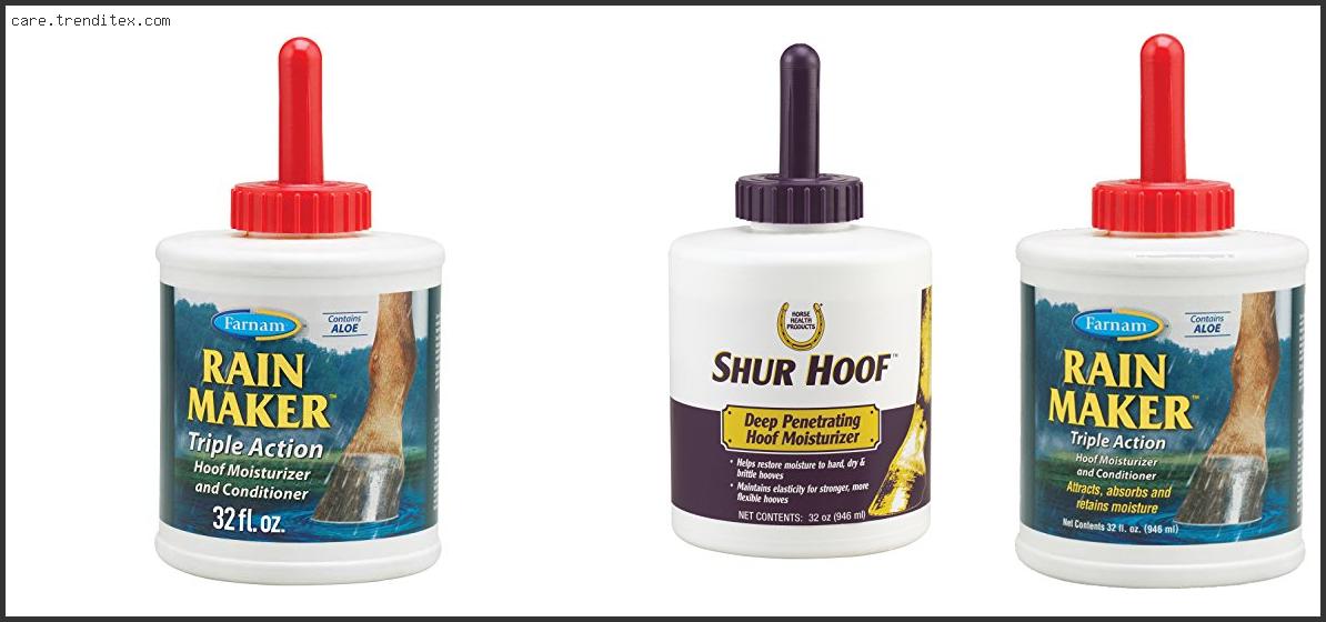 Best Hoof Moisturizer For Horses